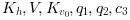 K_h, V, K_{v_0}, q_1, q_2, c_3