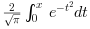 \frac{2}{\sqrt{\pi}} \int_0^x e^{-t^2} dt