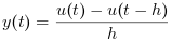 y(t) = (u(t) - u(t-h)) / h